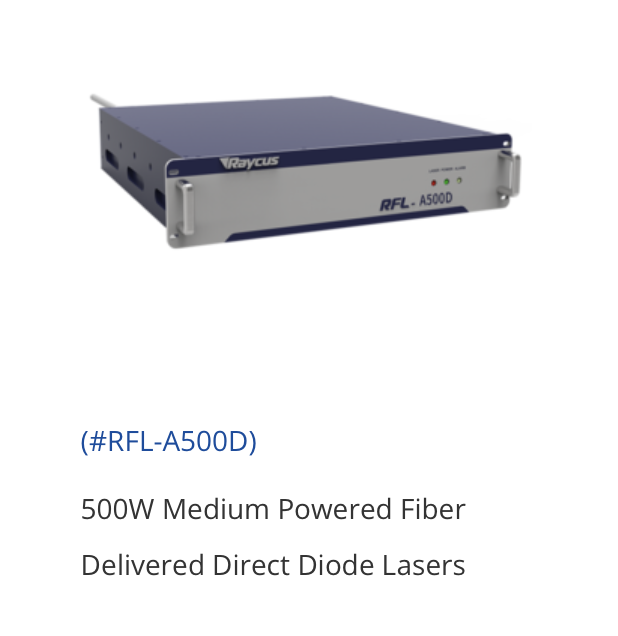 Raycus RFL-A500D Medium Powered Fiber Delivered Direct Diode Lasers
